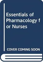 A farmakológia alapjai ápolók számára - Essentials of Pharmacology for Nurses