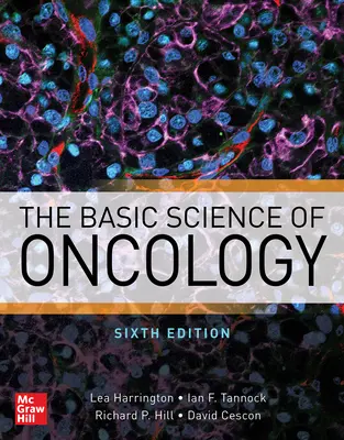 Az onkológia alaptudománya, hatodik kiadás - The Basic Science of Oncology, Sixth Edition