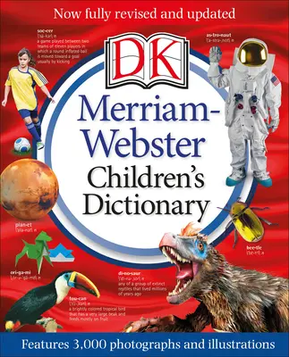 Merriam-Webster gyermekszótár, új kiadás: 3000 fotóval és illusztrációval - Merriam-Webster Children's Dictionary, New Edition: Features 3,000 Photographs and Illustrations