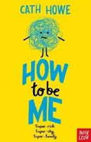 Hogyan legyek én - How to be Me