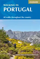 Gyalogtúra Portugáliában: 40 rövid és többnapos gyalogtúra az egész országban - Walking in Portugal: 40 Graded Short and Multi-Day Walks Throughout the Country