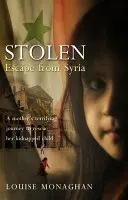 Lopott - Menekülés Szíriából - Stolen - Escape from Syria