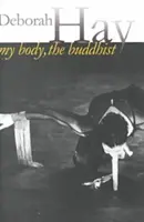 Az én testem, a buddhista - My Body, the Buddhist