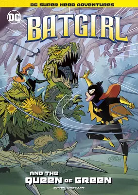 Batgirl és a Zöld Királynő - Batgirl and the Queen of Green