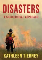 Katasztrófák: A Sociological Approach - Disasters: A Sociological Approach