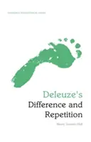 Deleuze Különbség és ismétlés: Egy edinburgh-i filozófiai kalauz - Deleuze's Difference and Repetition: An Edinburgh Philosophical Guide