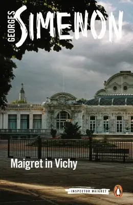 Maigret Vichyben - Maigret in Vichy