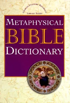 Metafizikai bibliai szótár - Metaphysical Bible Dictionary