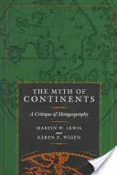 A kontinensek mítosza: A metageográfia kritikája - The Myth of Continents: A Critique of Metageography