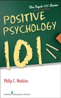 Pozitív pszichológia 101 - Positive Psychology 101