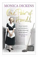 One Pair of Hands - Fentről lefelé, ebben a bájos 1930-as évekbeli memoárban - One Pair of Hands - From Upstairs to Downstairs, in this charming 1930s memoir