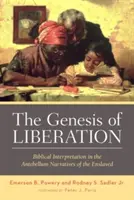 A felszabadulás genezise - The Genesis of Liberation