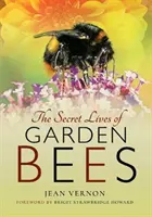 A kerti méhek titkos élete - The Secret Lives of Garden Bees