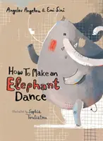 Hogyan táncoltassunk meg egy elefántot? - How to Make an Elephant Dance