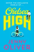 Chelsea High (Chelsea High Series)