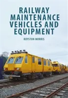 Vasúti karbantartó járművek és berendezések - Railway Maintenance Vehicles and Equipment