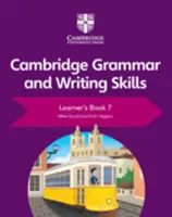 Cambridge Grammar and Writing Skills Learner's Book 7 (Cambridge-i nyelvtan és íráskészségek - tanulók könyve) - Cambridge Grammar and Writing Skills Learner's Book 7