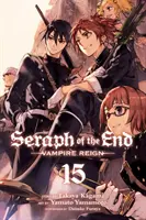 Seraph of the End, Vol. 15, 15: Vampire Reign (A vég szeráfjai) - Seraph of the End, Vol. 15, 15: Vampire Reign