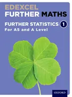 Edexcel Further Maths: További statisztika 1 Student Book (AS és A Level) - Edexcel Further Maths: Further Statistics 1 Student Book (AS and A Level)