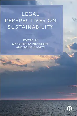 A fenntarthatóság jogi perspektívái - Legal Perspectives on Sustainability