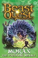 Beast Quest: Sorozat 24, 3. könyv - Beast Quest: Morax the Wrecking Menace: Series 24 Book 3