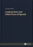 Összefüggések és egyéb szófajok - Conjunctions and Other Parts of Speech