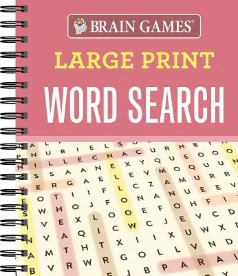 Agyjátékok - Nagyméretű nyomtatott szókereső - Brain Games - Large Print Word Search