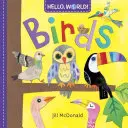 Hello, World! Madarak - Hello, World! Birds