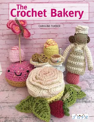 A horgolt pékség - The Crochet Bakery