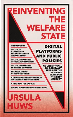 A jóléti állam újra feltalálása: Digitális platformok és közpolitikák - Reinventing the Welfare State: Digital Platforms and Public Policies