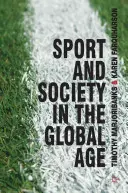 Sport és társadalom a globális korban - Sport and Society in the Global Age