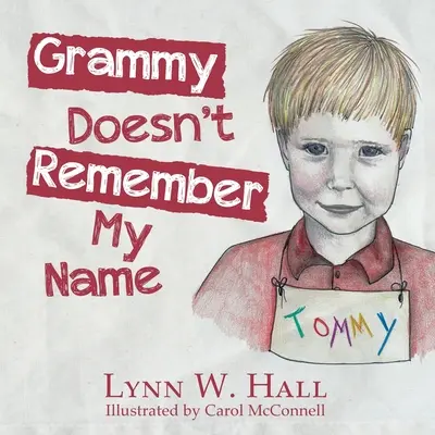 A nagyi nem emlékszik a nevemre - Grammy Doesn't Remember My Name