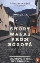 Rövid séták Bogotából - Short Walks from Bogota