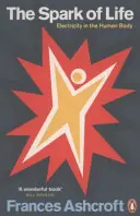 Az élet szikrája - Elektromosság az emberi testben - Spark of Life - Electricity in the Human Body
