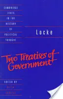 Locke: Locke: A kormányzás két értekezése Diákkiadás - Locke: Two Treatises of Government Student Edition