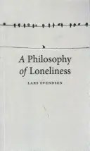 A magány filozófiája - A Philosophy of Loneliness