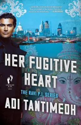 A szökevény szíve, 3. kötet: A Ravi Pi sorozat - Her Fugitive Heart, Volume 3: The Ravi Pi Series