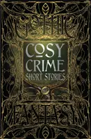 Hangulatos bűnügyi novellák - Cosy Crime Short Stories