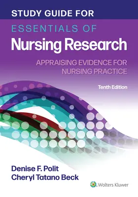 Tanulmányi útmutató az ápolási kutatás alapjaihez: Az ápolási gyakorlat bizonyítékainak értékelése - Study Guide for Essentials of Nursing Research: Appraising Evidence for Nursing Practice