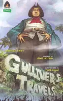 Gulliver utazásai: Gulliver Gulliver: A grafikus regény - Gulliver's Travels: The Graphic Novel