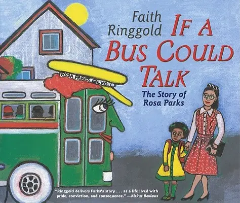 Ha egy busz beszélni tudna: Rosa Parks története - If a Bus Could Talk: The Story of Rosa Parks