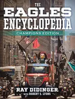 Az Eagles Enciklopédia: Champions Edition: Bajnokok kiadása - The Eagles Encyclopedia: Champions Edition: Champions Edition