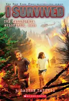 Túléltem a kaliforniai erdőtüzeket, 2018 (Túléltem #20), 20 - I Survived the California Wildfires, 2018 (I Survived #20), 20