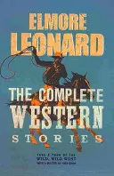 Teljes Western történetek - Complete Western Stories