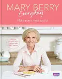 Mary Berry Mindennapok - Mary Berry Everyday