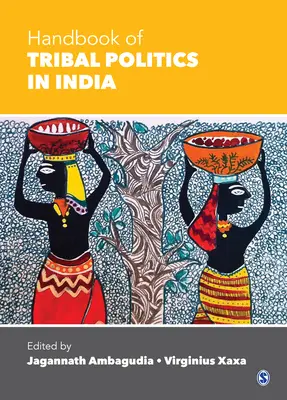 Az indiai törzsi politika kézikönyve - Handbook of Tribal Politics in India