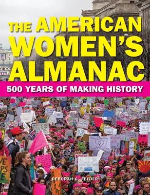 Almanach amerických žen: 500 let tvorby dějin - The American Women's Almanac: 500 Years of Making History