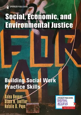 Társadalmi, gazdasági és környezeti igazságosság: Building Social Work Practice Skills - Social, Economic, and Environmental Justice: Building Social Work Practice Skills