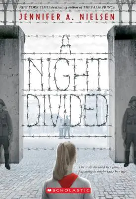 Egy megosztott éjszaka (Scholastic Gold) - A Night Divided (Scholastic Gold)