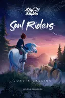 Léleklovasok, 1: Jorvik hívás - Soul Riders, 1: Jorvik Calling